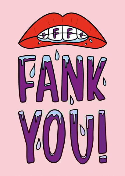 Fun Thank You Card - Lisp - Fank You created by TeePee Creations