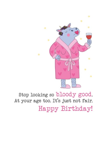 Funny Birthday Card - For Her - Stop Looking So Bloody Good created by Dandelion Stationery