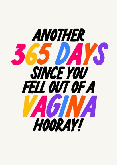Funny Birthday Card - Another 365 Days - Typography created by The Marmalade Cat