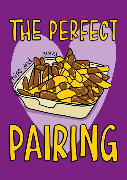 Cute Valentine's Day/Anniversary Card - Chips And Gravy - Perfect Pairing created by TeePee Creations