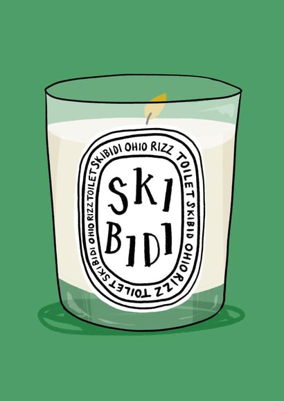 Funny Birthday Card - Skibidi Ohio Rizz Toilet - Posh Candle created by Running with Scissors