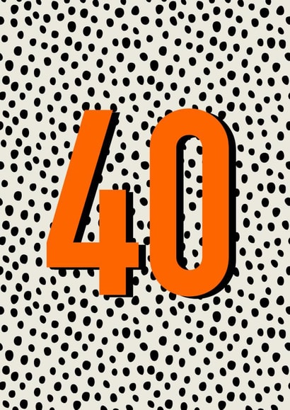 Classic Birthday Card - 40th - Polka Dots created by Hey Ves Designs