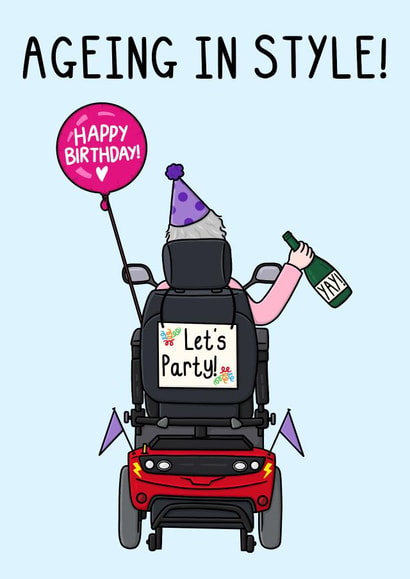 Funny Birthday Card - Mobility Scooter - Ageing In Style created by OhJaye