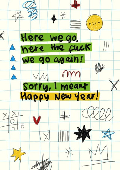 Funny New Year Card - Here We Go Again created by The Playful Indian