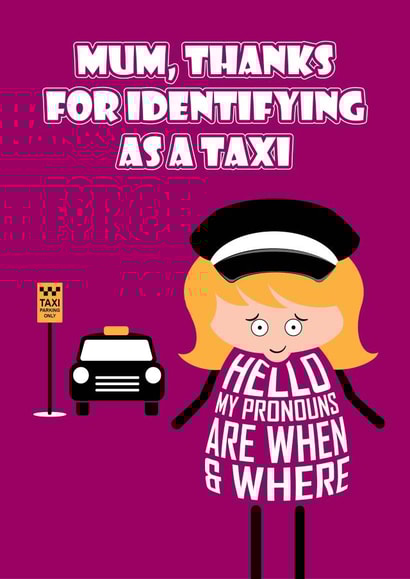 Funny birthday card for mum -- Funny Mother's Day card - Mum taxi created by Versed Aid