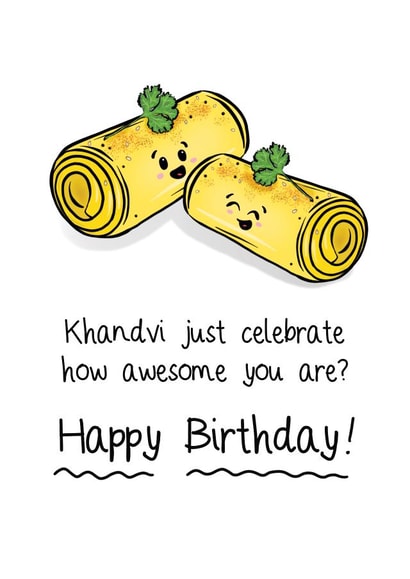 Cute Birthday Card - Khandvi - Awesome created by The Taste Buds