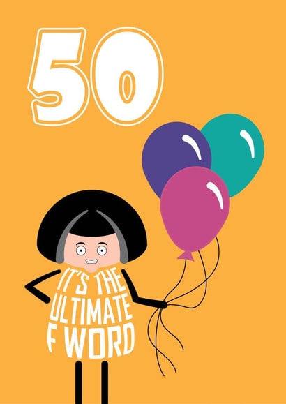 Funny Birthday Card - 50th - F Word created by Versed Aid