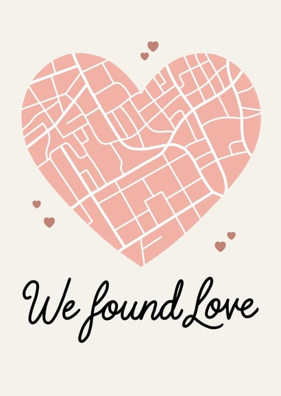 Cute Valentine's Day Card - Heart - We Found Love created by That Little Map Shop