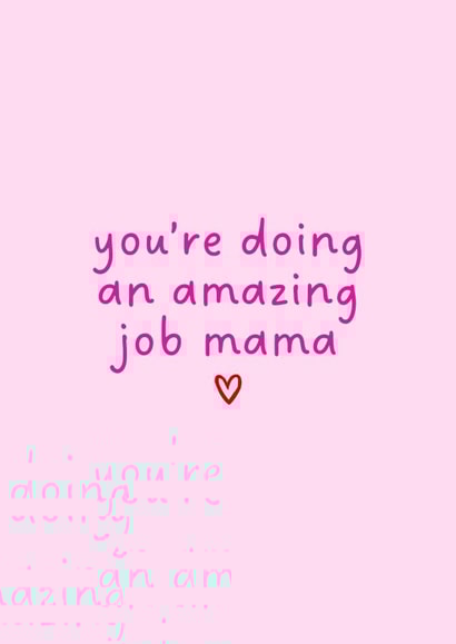 Cute New Baby Card - You're Doing An Amazing Job Mama - Heart created by Amy (Hedgecards)