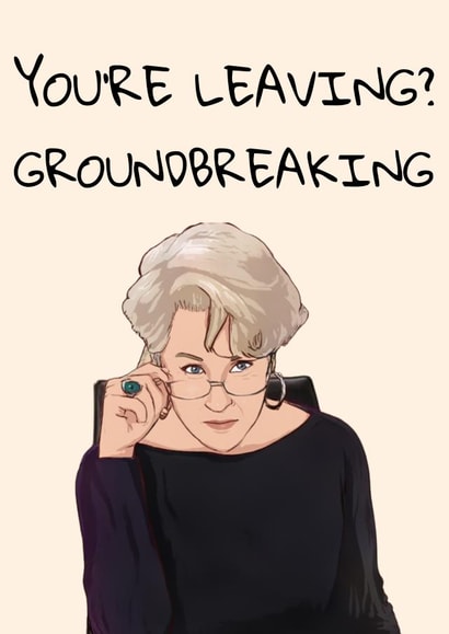 Leaving Card - Goodbye Card - Fashion - The Devil Wears Prada - Groundbreaking created by Head Office Employee Society