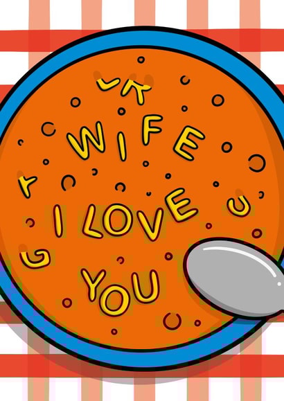 Cute Valentine's Day Card - Wife - Alphabet Soup created by TeePee Creations