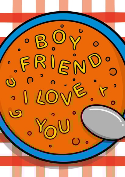 Cute Valentine's Day Card - Boyfriend - Alphabet Soup created by TeePee Creations