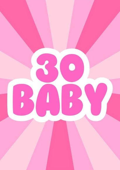 Cute 30th Birthday Card - For Her - 30 Baby created by GawjusCards