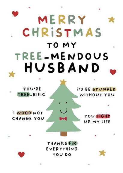 Merry Christmas to my Treemendous Husband - Funny Xmas Card for Husband created by Pip & Elwood