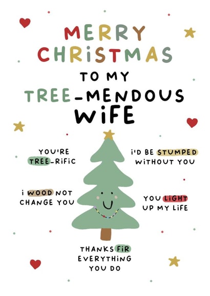 Merry Christmas to my Treemendous Wife - Funny Xmas Card for Wife created by Pip & Elwood