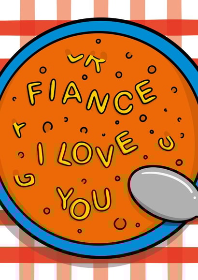 Cute Valentine's Day - Fiance - Alphabet Soup created by TeePee Creations