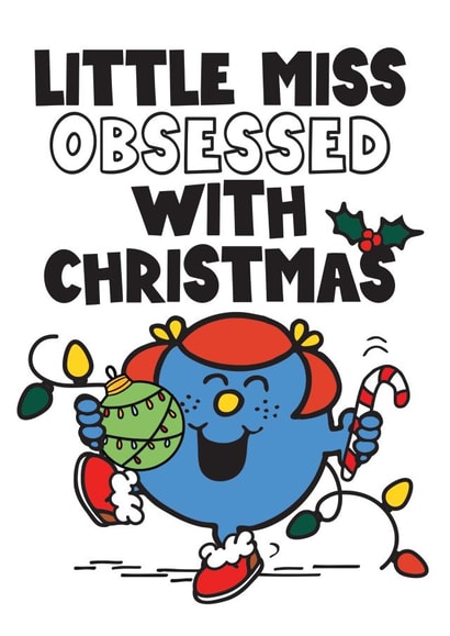 Cute Christmas Card - Mr. Men - Little Miss Obsessed With Christmas created by Mr. Men