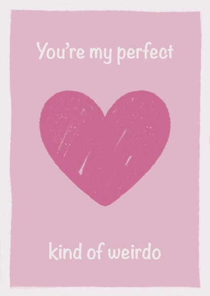 Perfect Anniversary card for your perfect weirdo. created by Bianca Crew Designs
