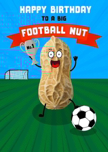 Funny Birthday Card - Football Nut created by Get Carter Cards