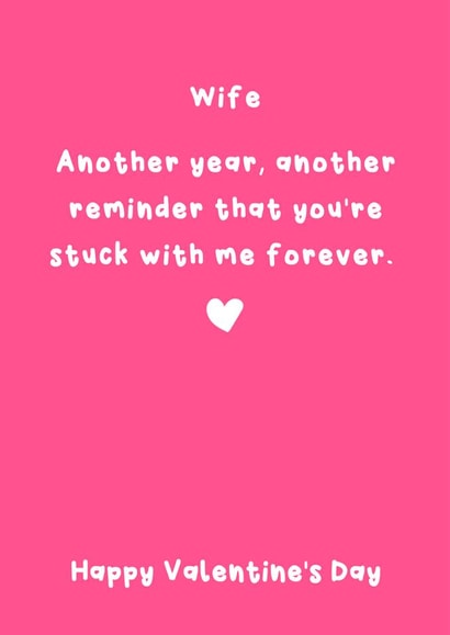 Cute Valentine's Day - For Wife - Stuck With Me Forever created by @Laura Lonsdale Designs