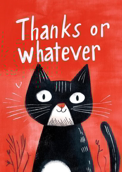 Cute Thank You Card - Cat - Thanks Or Whatever created by Koro Cinco
