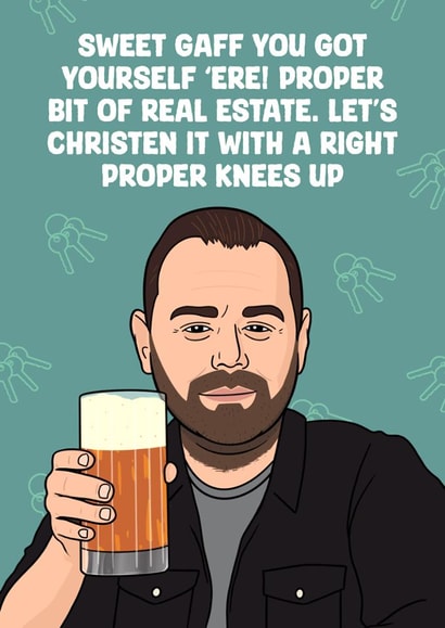 Funny New Home Card - Sweet Gaff - Danny Dyer created by Luke Oxtoby
