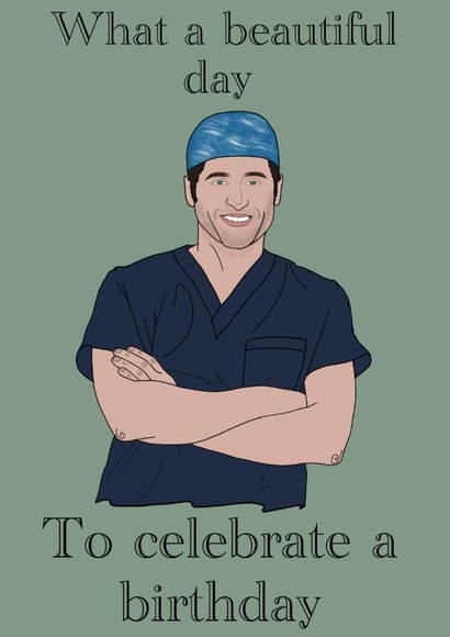 A happy birthday message from McDreamy created by Asenna Emre