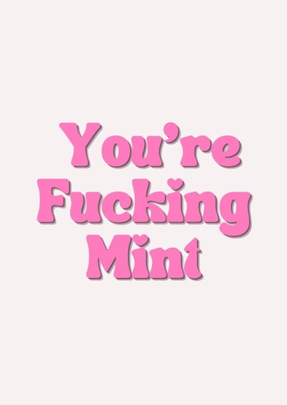 Cute Thank You Card - You’re Fucking Mint - Pink created by Sunnie Love Co.