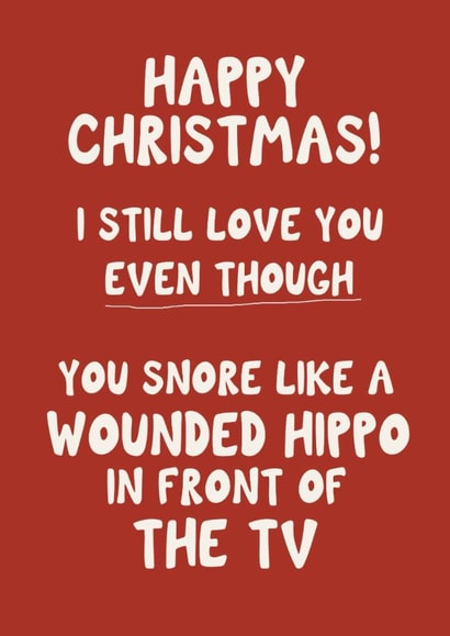 Funny Christmas Card - Wounded Hippo - Snore created by Giddy Kipper