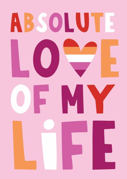 Cute Valentine's Day Card - LGBTQ+ - Absolute Love Of My Life created by Lucy Maggie Designs