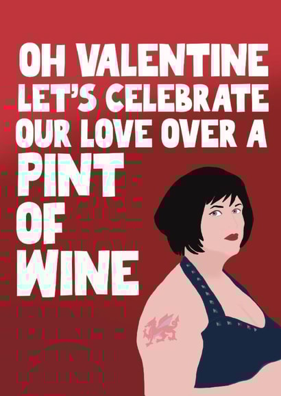 Funny Valentine's Day Card - Nessa - Gavin And Stacey created by Pickled Prints