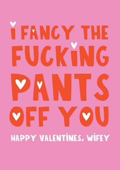 Cheeky Valentine's Day Card - Fancy The Fucking Pants Off You - Hearts created by Lucy Maggie Designs