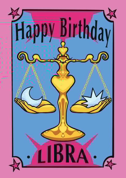 Fun Birthday Card - Horoscope - Libra - Zodiac - Astrology created by Scruffysprite