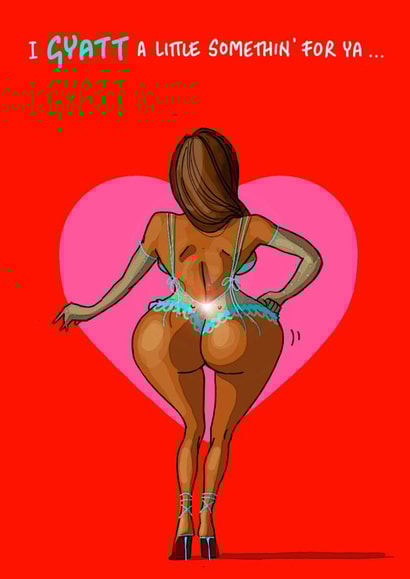 Funny Valentine's Day Card - Gyatt! - Pun created by Bryony Jackson Walters