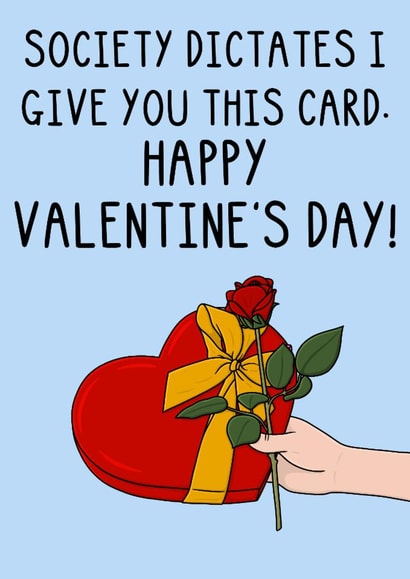 Funny Valentine's Card - Society Dictates - Chocolates created by OhJaye