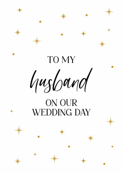 To My Husband On Our Wedding Day - Celestial Gold Stars - Modern & Minimal created by Wild Moon Wedding Stationery
