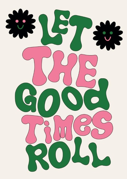 Cute New Home Card - Let the Good Times Roll! - Funky created by Moon Rocks