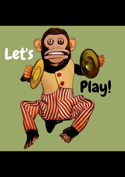 Let's Play! - Creepy Cymbal-Banging Monkey Toy Greeting Card created by M@ebryCards
