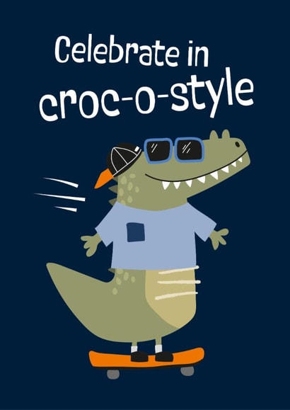 Cute Birthday Card - Cool Crocodile created by Cesca Hoyle
