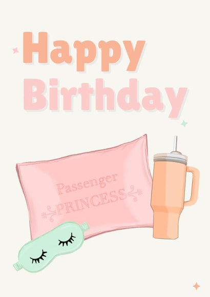 Cute Birthday Card - For Her - Passenger Princess created by Kim&Tonic