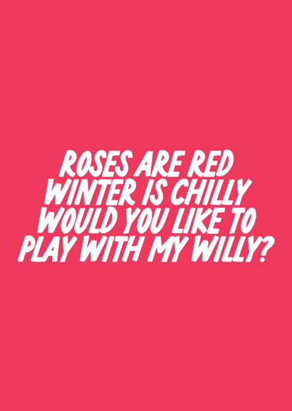 Rude Valentine's Day Card - Play With My Willy created by The Marmalade Cat