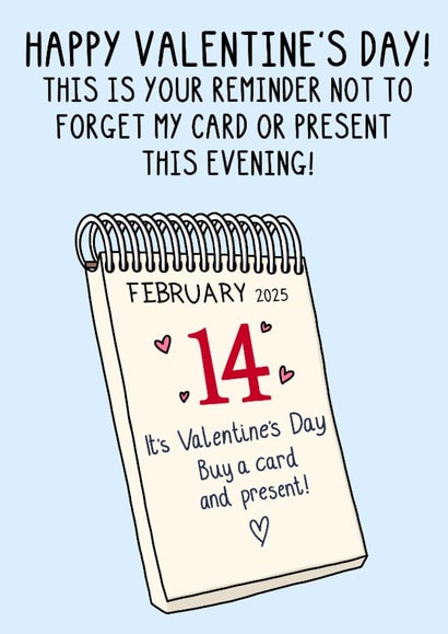 Funny Valentine's Card - Reminder created by OhJaye