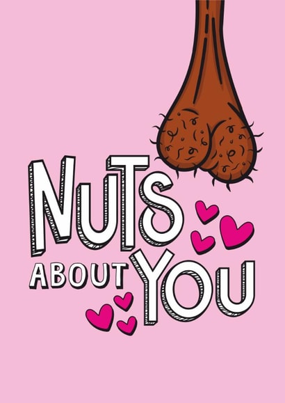 Funny Valentine's Day Card - Balls - Nuts About You created by Atwood & Atwood