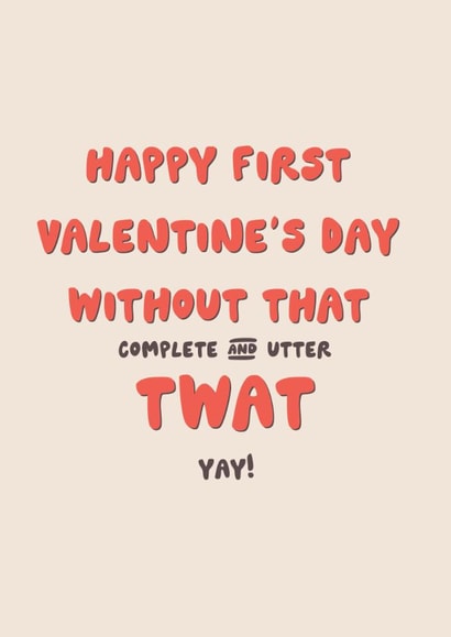 Funny Valentine's Day Card - First Valentine's - Divorced created by Sweetlove Press