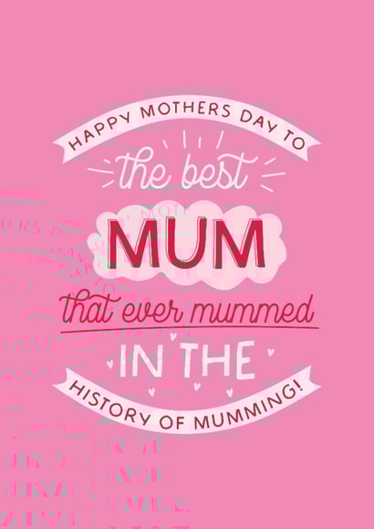 Cute Mothers Day Card - Best Mum That Ever Mummed created by Puns and Needles