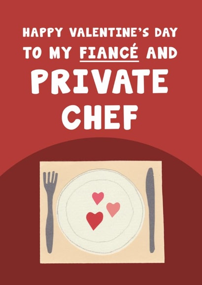 Funny Valentines Day Card - For Fiancé - Private Chef created by Card and Cake