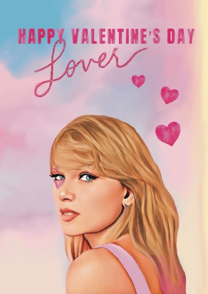 Pretty Valentine's Day Card - Taylor Swift - Lover created by Giddy Kipper