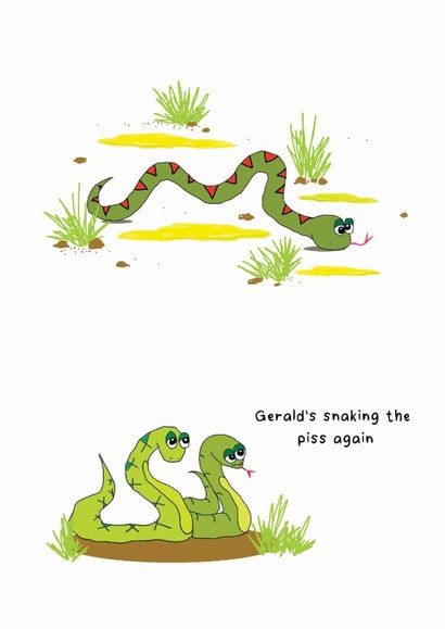 A funny & rude card for sly snakes and remarkable reptile lovers. created by Claire Lawrie