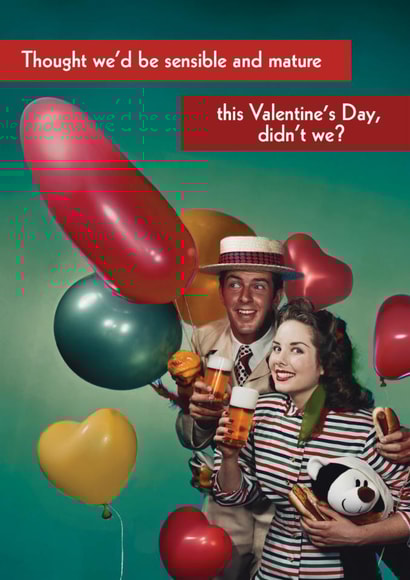 Funny Valentine's Card - Rude Balloons - Sensible & Mature created by Quitting Hollywood