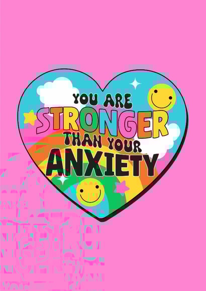 Cute Get Well Card - You Are Stronger Than Your Anxiety created by @sophie robbens